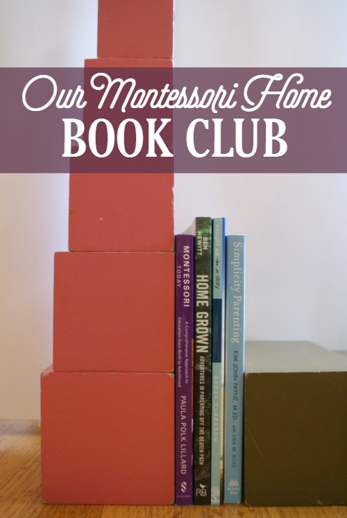 Our Montessori Home Book Club - Starting February 17th with Montessori Today!