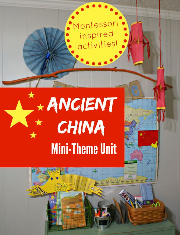 Ancient China Mini-Theme Unit with Montessori-inspired Activities